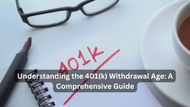 Understanding the 401(k) Withdrawal Age: A Comprehensive Guide