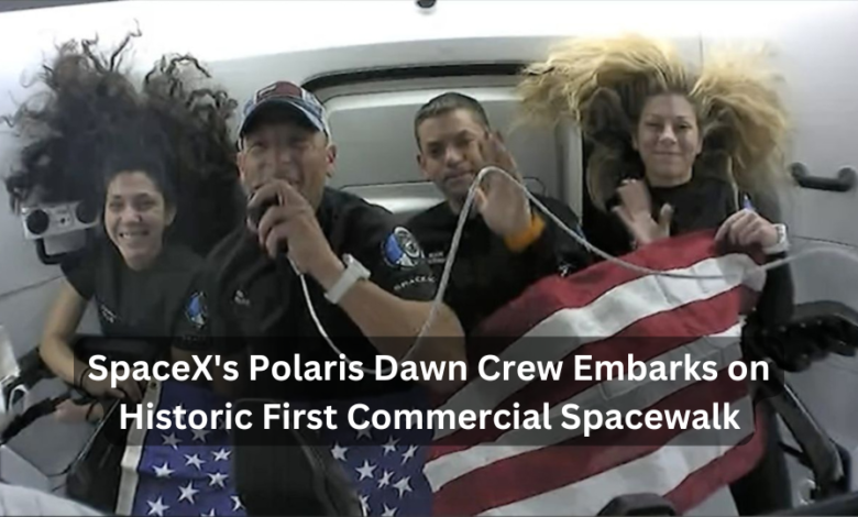 SpaceX's Polaris Dawn Crew Embarks on Historic First Commercial Spacewalk