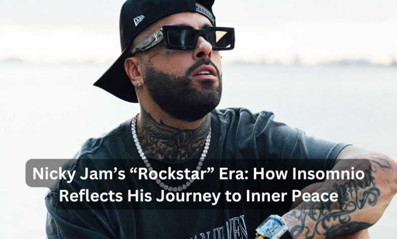 Nicky Jam’s “Rockstar” Era: How Insomnio Reflects His Journey to Inner Peace