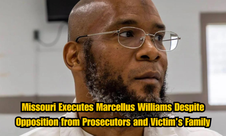 Missouri Executes Marcellus Williams Despite Opposition from Prosecutors and Victim’s Family