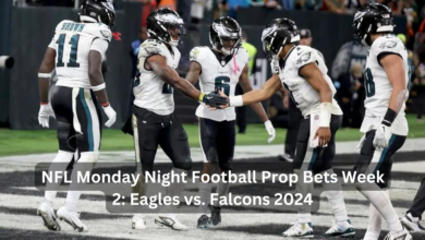 NFL Monday Night Football Prop Bets Week 2: Eagles vs. Falcons 2024