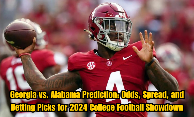 Georgia vs. Alabama Prediction: Odds, Spread, and Betting Picks for 2024 College Football Showdown