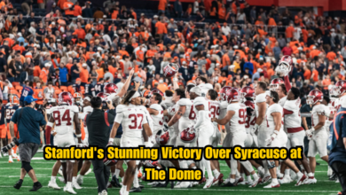 Stanford's Stunning Victory Over Syracuse at The Dome