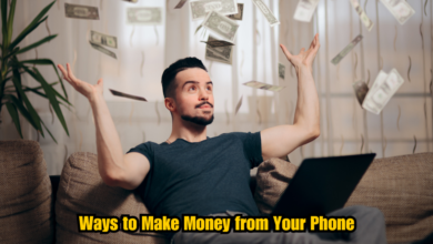 Ways to Make Money from Your Phone