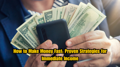 How to Make Money Fast: Proven Strategies for Immediate Income