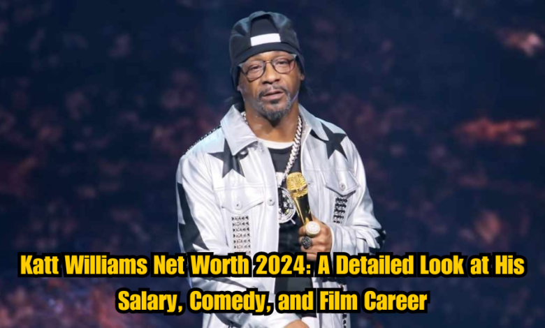 Katt Williams Net Worth 2024: A Detailed Look at His Salary, Comedy, and Film Career